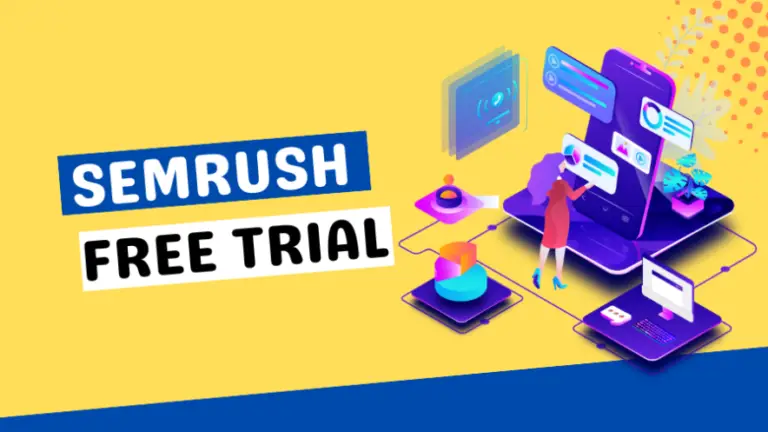 How Do You Get a 2-Week Free Semrush Trial!
